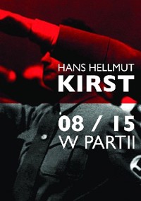 08/15 w partii - Hans Hellmut Kirst - ebook