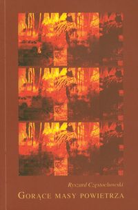 Gorące masy powietrza - Częstochowski Ryszard - książka