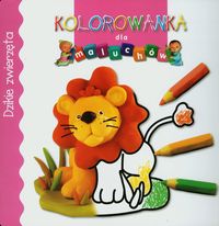 Dzikie zwierzęta Kolorowanka dla maluchów - Beaumont Emilie. Belineau Nathalie. - książka