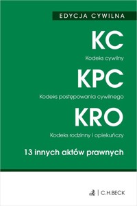 Edycja cywilna Kodeks cywilny Kodeks postępowania cywilnego Kodeks rodzinny i opiekuńczy -  - książka