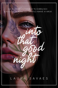 Into That Good Night - Savaes Laura - ebook + audiobook + książka
