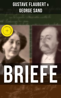Gustave Flaubert & George Sand: Briefe - Gustave Flaubert - ebook