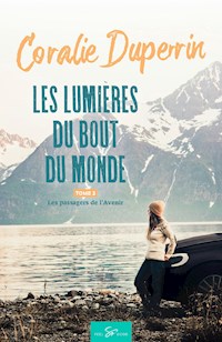 Les lumières du bout du monde - Tome 2 - Coralie Duperrin - ebook