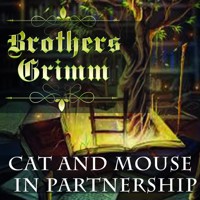 Cat and Mouse in Partnership - Brothers Grimm - audiobook
