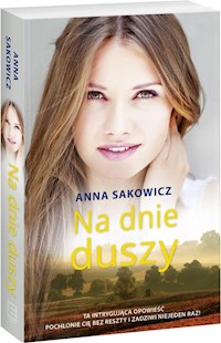 Na dnie duszy - Anna Sakowicz - ebook + audiobook + książka