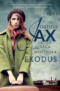 Saga Wołyńska. Exodus - Joanna Jax - ebook + audiobook
