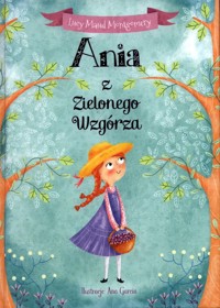 Ania z Zielonego Wzgórza - Lucy Maud Montgomery - ebook + audiobook + książka