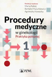 Procedury medyczne w ginekologii Tom 1 -  - książka