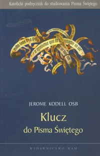 Klucz do Pisma Świętego - Kodell Jerome - książka