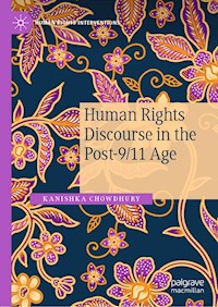 Human Rights Discourse in the Post-9/11 Age - Kanishka Chowdhury - ebook