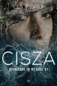 CISZA. Hurricane in my soul #1 - Lea Revoy - ebook + audiobook