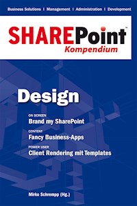 SharePoint Kompendium - Bd. 2: Design -  - ebook