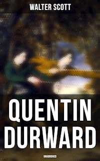 Quentin Durward (Unabridged) - Walter Scott - ebook