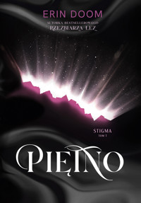 Piętno. Stigma. Tom 1 (barwione brzegi) - Erin Doom - ebook + książka