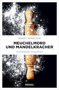 Meuchelmord und Mandelkracher - Birgit Ringlein - ebook