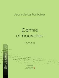 Contes et nouvelles - Jean de La Fontaine - ebook