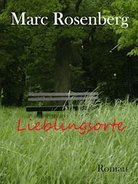 Lieblingsorte - Marc Rosenberg - ebook