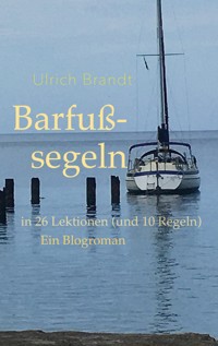 Barfußsegeln - Ulrich Brandt - ebook
