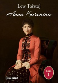 Anna Karenina Tom 1 - Lew Tołstoj - książka