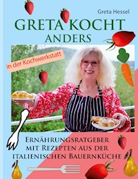 Greta kocht anders - Greta Hessel - ebook