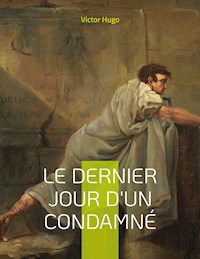 Le Dernier Jour d'un condamné - Victor Hugo - ebook