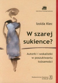 W szarej sukience - Izolda Kiec - książka
