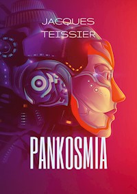 Pankosmia - Jacques Teissier - ebook