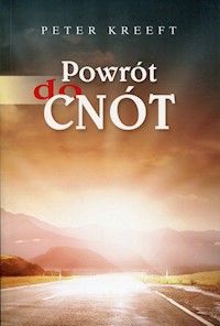 Powrót do cnót - Peter Kreeft - książka