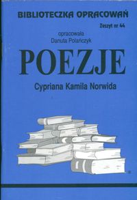 Biblioteczka Opracowań Poezje Cypriana Kamila Norwida - Polańczyk Danuta - książka