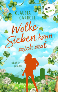Wolke Sieben kann mich mal - Claudia Carroll - ebook