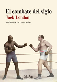 El combate del siglo - Jack London - ebook