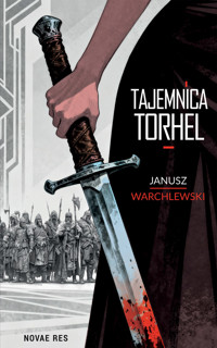 Tajemnica Torhel - Janusz Warchlewski - ebook + książka