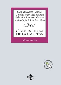 Régimen fiscal de la Empresa - Luis A. Malvárez Pascual - ebook