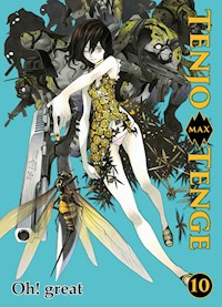 Tenjo Tenge Max, Band 10 - Oh! great - ebook