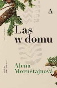 Las w domu - Alena Mornštajnová - ebook