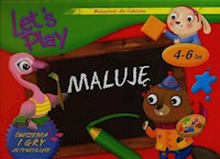 Lets Play Maluję Ćwiczenia i gry aktywizujące -  - książka