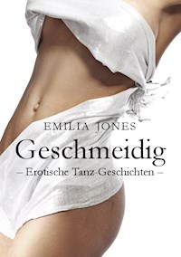 Geschmeidig - Emilia  Jones - ebook