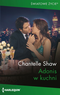 Adonis w kuchni - Chantelle Shaw - ebook