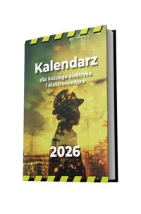 Kalendarz dla każdego elektryka i elektromontera 2026! - zbiorowa praca - książka