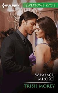 W pałacu miłości - Trish Morey - ebook