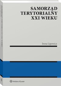 Samorząd terytorialny XXI wieku - Lipowicz Irena - książka