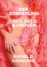 Der Sonderling - Rafael D. Kasischke - ebook