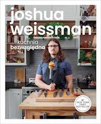Kuchnia bezwzględna - Weissman Joshua - książka