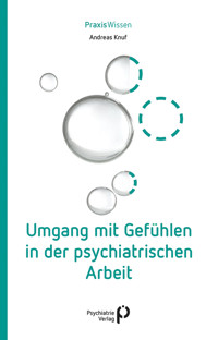 Umgang mit Gefühlen in der psychiatrischen Arbeit - Andreas Knuf - ebook