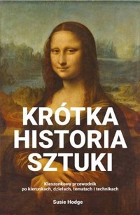 Krótka historia sztuki - Hodge Susie - książka