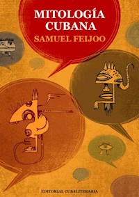Mitología Cubana - Samuel Feijoo - ebook