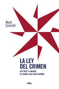 La ley del crimen - Galeotti Mark - ebook