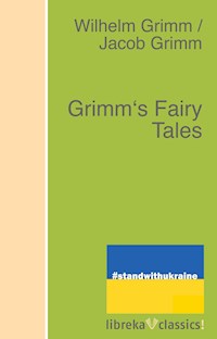 Grimm's Fairy Tales - Jacob Grimm - ebook