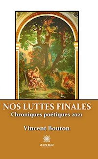 Nos luttes finales - Vincent Bouton - ebook