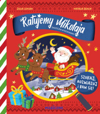 Ratujemy Mikołaja. Świąteczna wyszukiwanka - Julia Leksan - książka